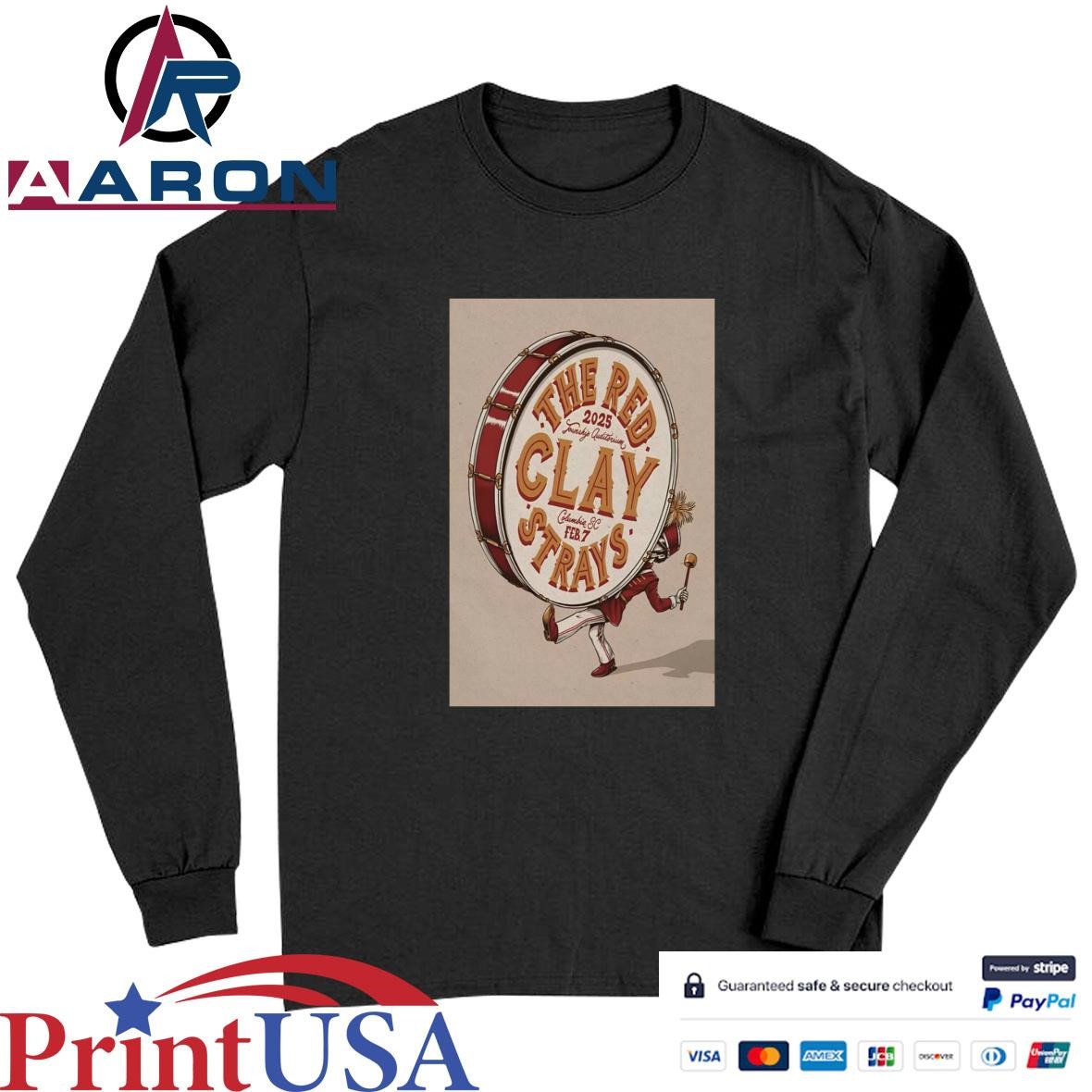 Official The Red Clay Strays Feb 7 2025 At Township Auditorium In Columbia, SC Tour Poster T-Shirts Long Sleeve