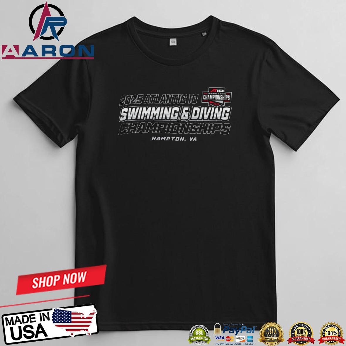 Original 2025 Atlantic 10 Swimming & Diving Championships Hampton, Va T-Shirts